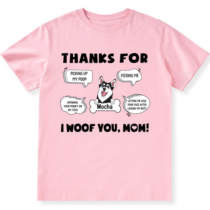I Woof You, Mom - Personalized Custom Unisex T-shirt