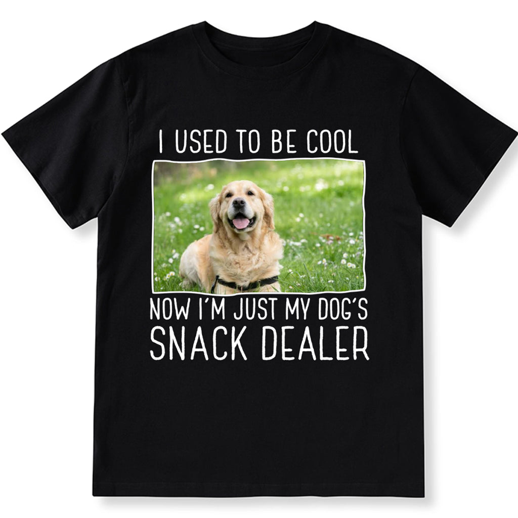 I'm Just My Dogs' Snack Dealer - Personalized Custom Unisex T-shirt