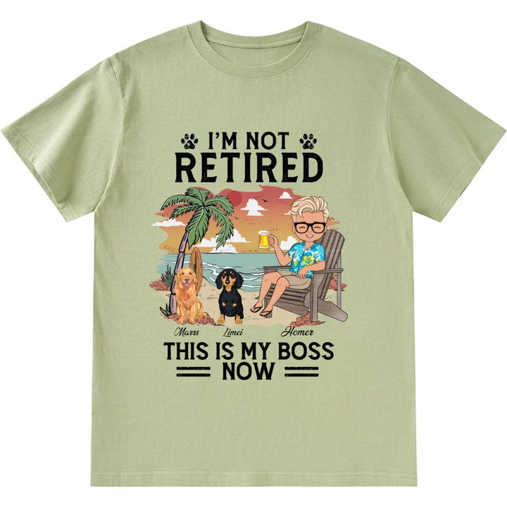 I'm Not Retired - Personalized Custom Unisex T-shirt