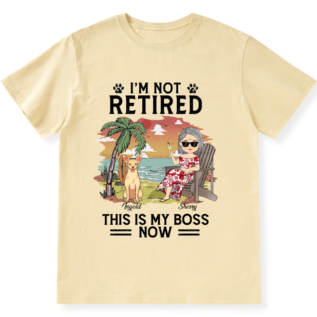 I'm Not Retired - Personalized Custom Unisex T-shirt