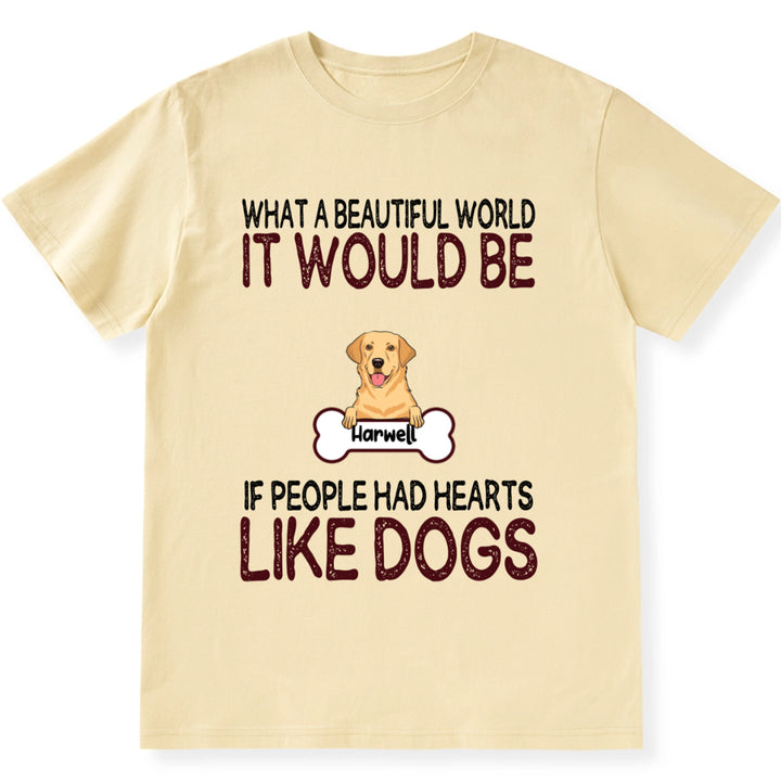 It would be a wonderful world - Personalized Custom Unisex T-shirt