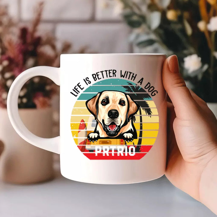 Life Is Better With A Dog - Personalized Custom Coffee Mug