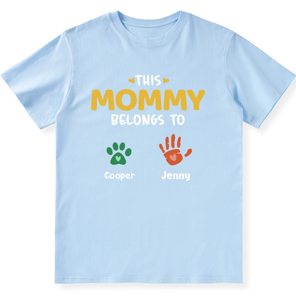 Mommy Belongs To Paws - Personalized Custom Unisex T-Shirt