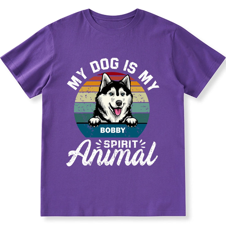 My Dog Is My Spirit Animal - Personalized Custom Unisex T-shirt