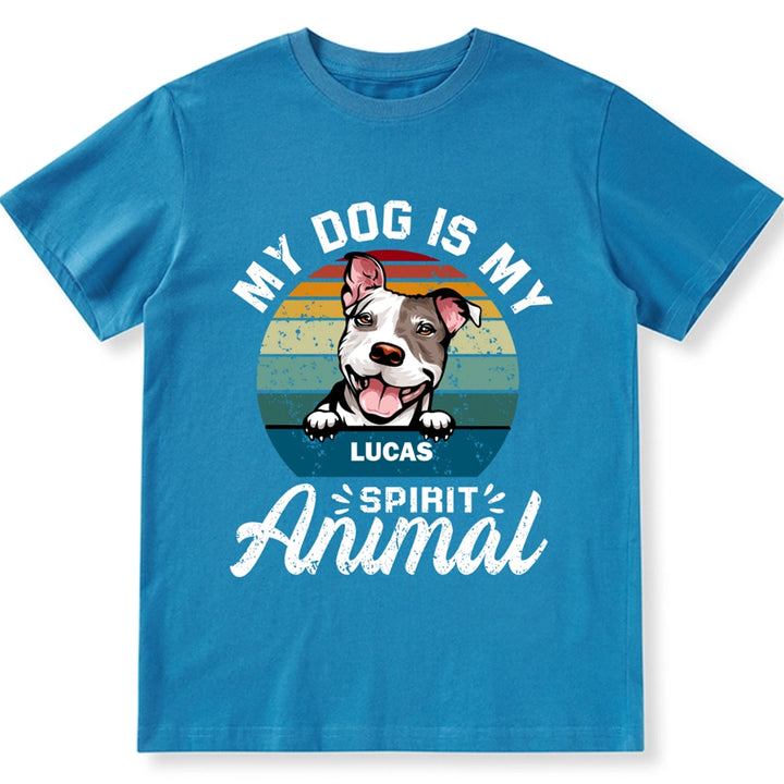 My Dog Is My Spirit Animal - Personalized Custom Unisex T-shirt