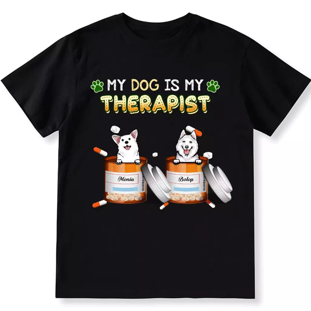 My Dogs Are My Happy Pills - Personalized Custom Unisex T-shirt