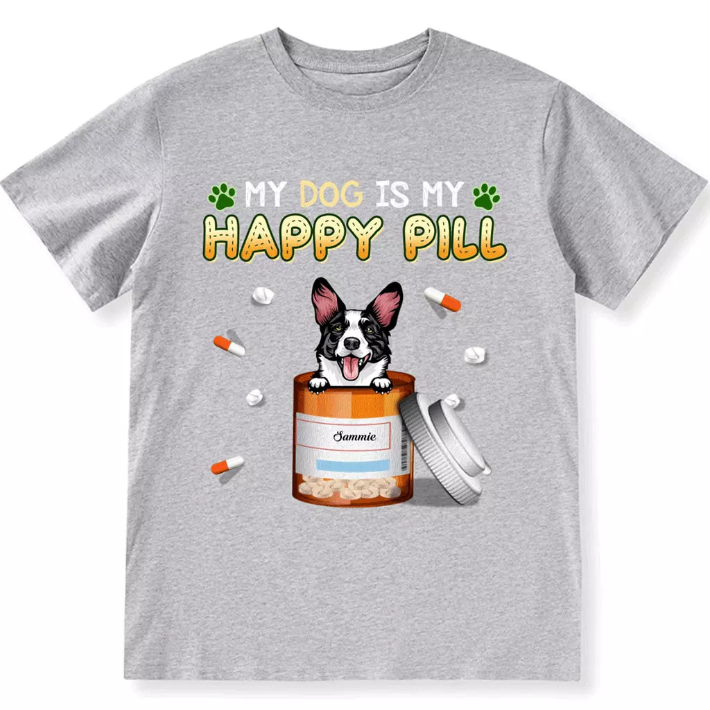 My Dogs Are My Happy Pills - Personalized Custom Unisex T-shirt