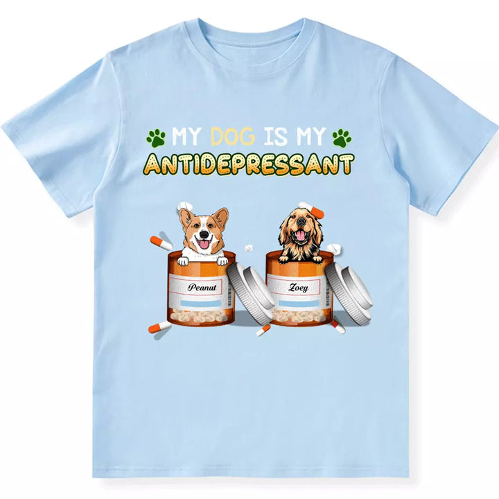 My Dogs Are My Happy Pills - Personalized Custom Unisex T-shirt