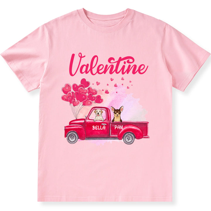My Dogs Are My Valentine 2 - Personalized Custom Unisex T-shirt