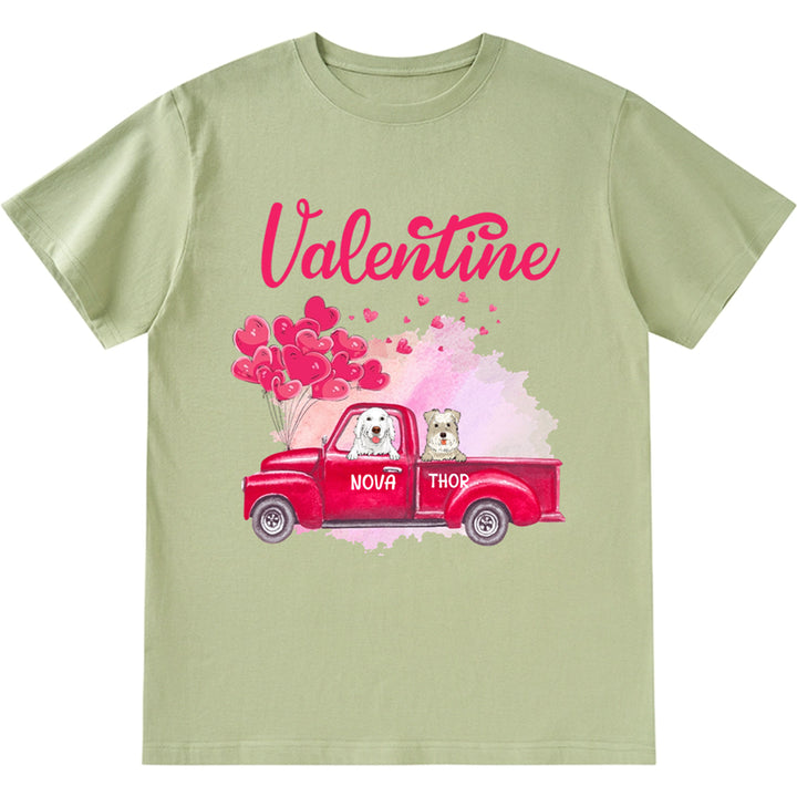 My Dogs Are My Valentine 2 - Personalized Custom Unisex T-shirt