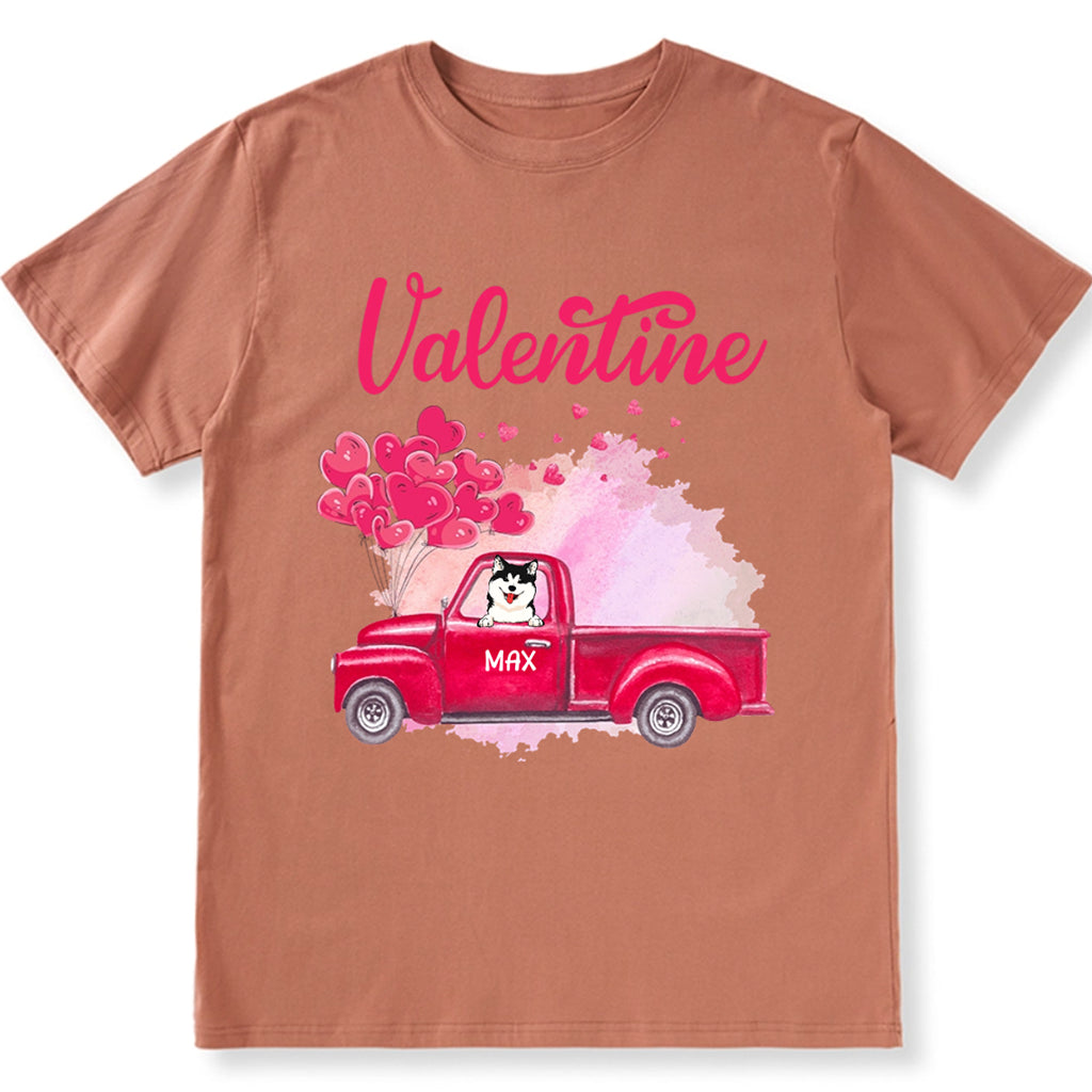 My Dogs Are My Valentine 2 - Personalized Custom Unisex T-shirt