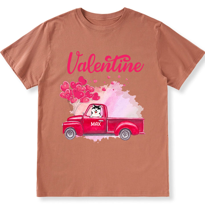 My Dogs Are My Valentine 2 - Personalized Custom Unisex T-shirt