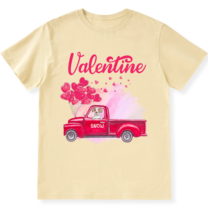 My Dogs Are My Valentine 2 - Personalized Custom Unisex T-shirt