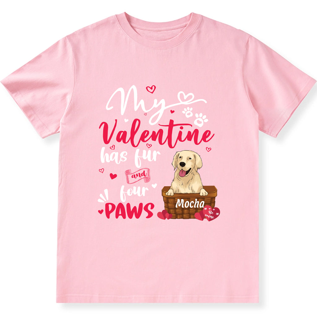 My Valentine Has Fur And four Legs - Personalized Custom Unisex T-shirt