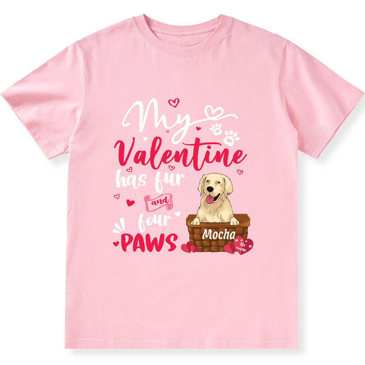 My Valentine Has Fur And four Legs - Personalized Custom Unisex T-shirt