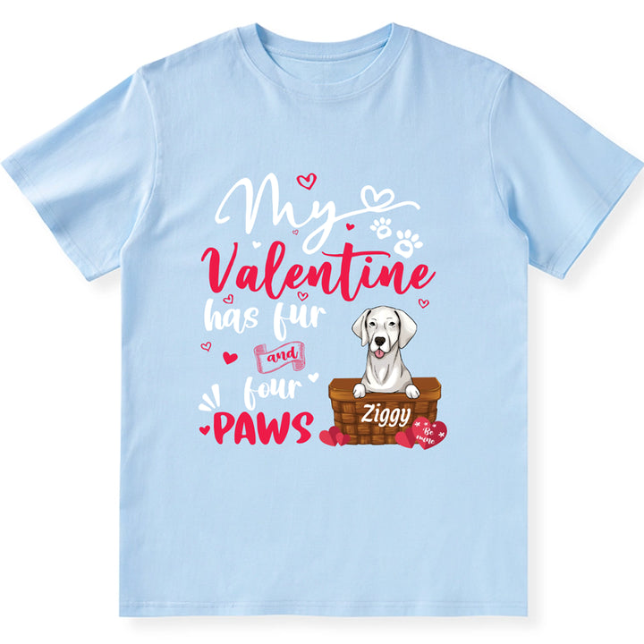 My Valentine Has Fur And four Legs - Personalized Custom Unisex T-shirt