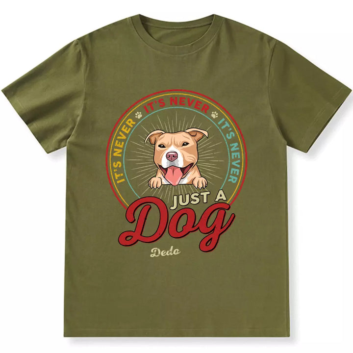 Never Just A Dog - Personalized Custom Unisex T-shirt