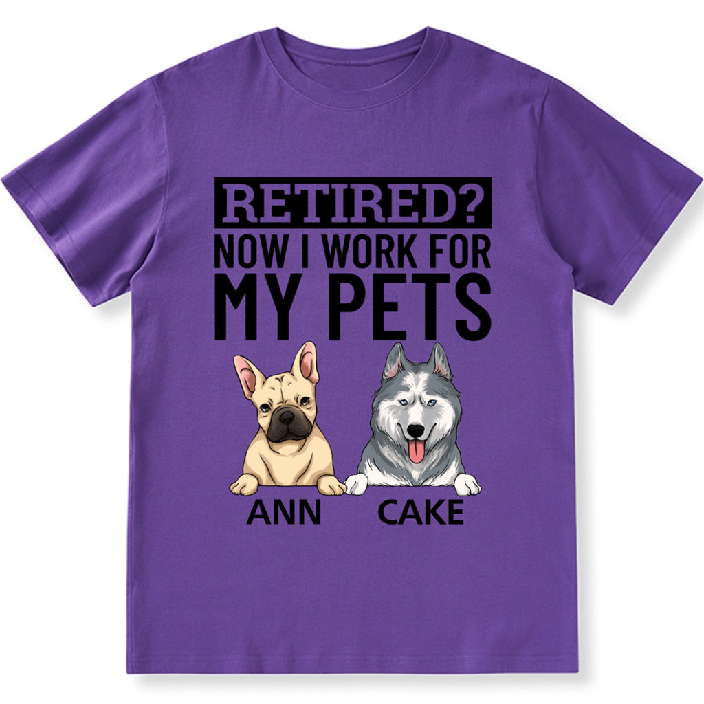 Now I Work For My Dog - Personalized Custom Unisex T-shirt