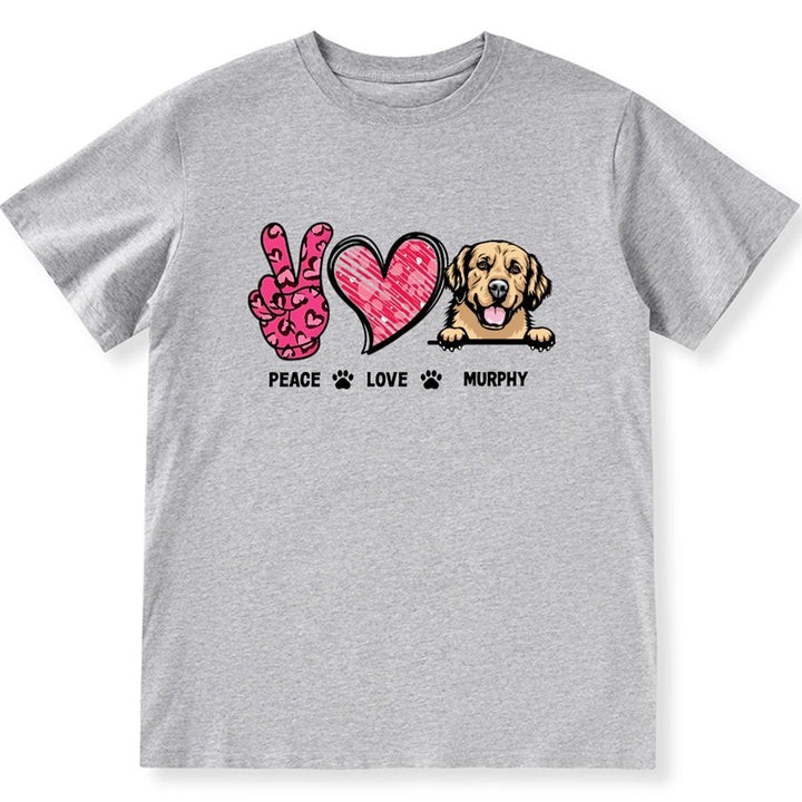 Peace Love And Dog - Personalized Custom Unisex T-shirt