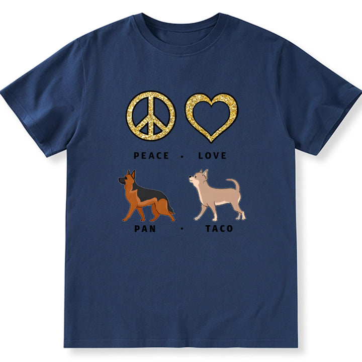 Peace Love Dog 2 - Personalized Custom Unisex T-shirt