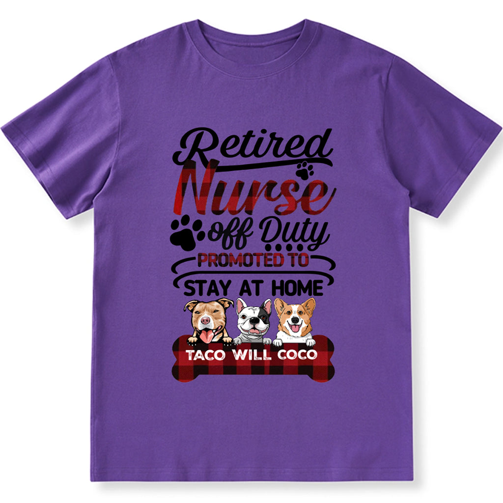 Retired Nurse Off Duty - Personalized Custom Unisex T-shirt