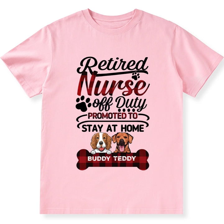 Retired Nurse Off Duty - Personalized Custom Unisex T-shirt