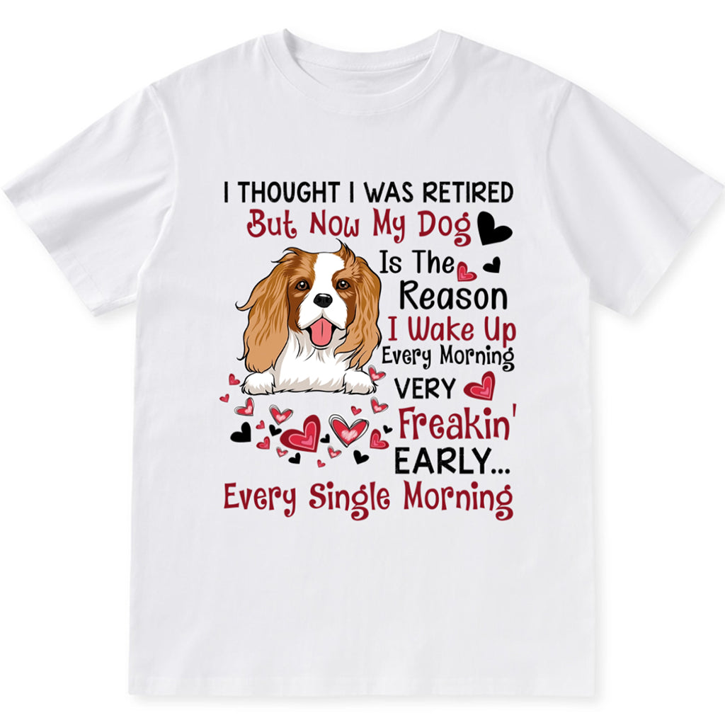Retired With My Dog - Personalized Custom Unisex T-shirt