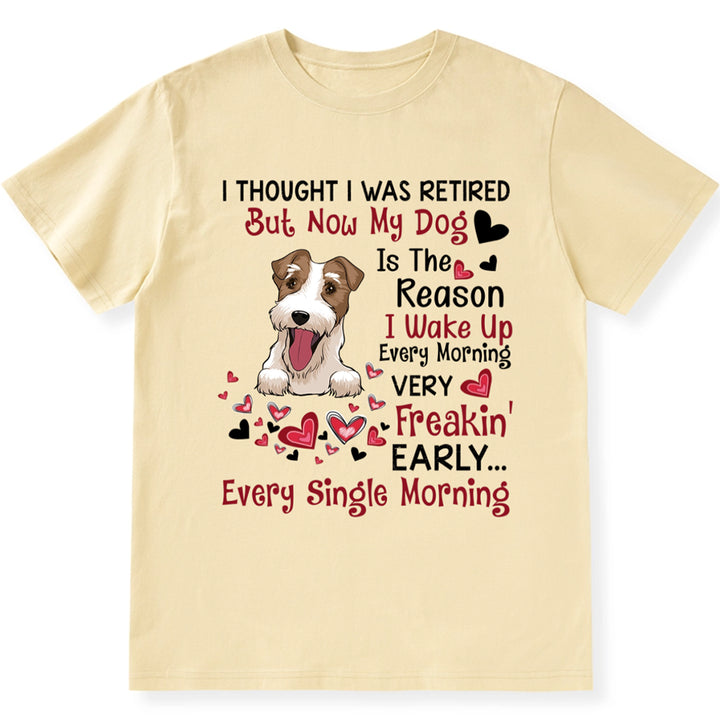 Retired With My Dog - Personalized Custom Unisex T-shirt