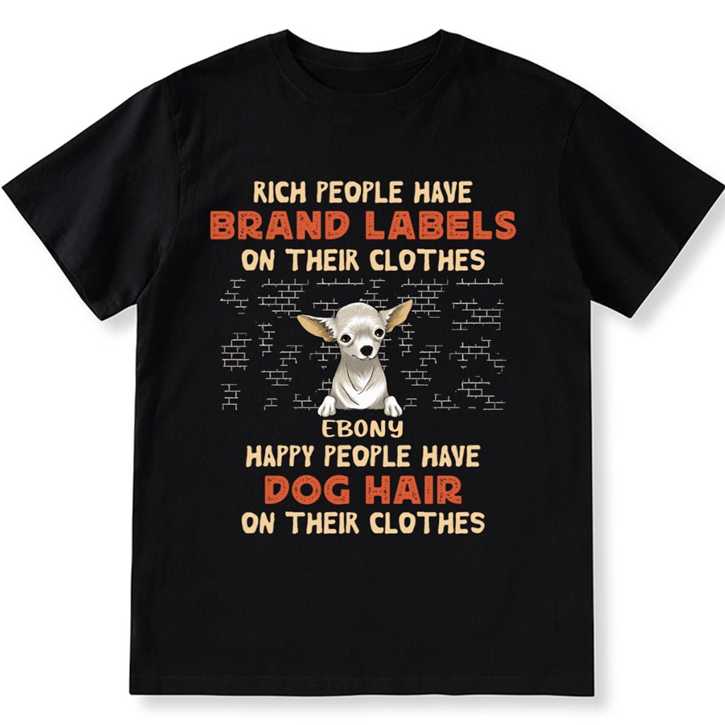 Rich People Have Brand Labels On Their Clothes - Personalized Custom Unisex T-shirt