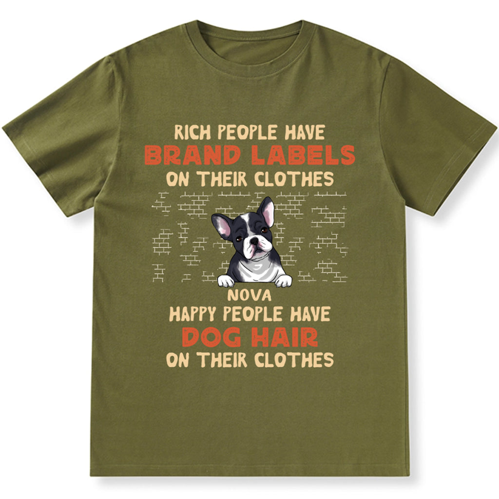 Rich People Have Brand Labels On Their Clothes - Personalized Custom Unisex T-shirt