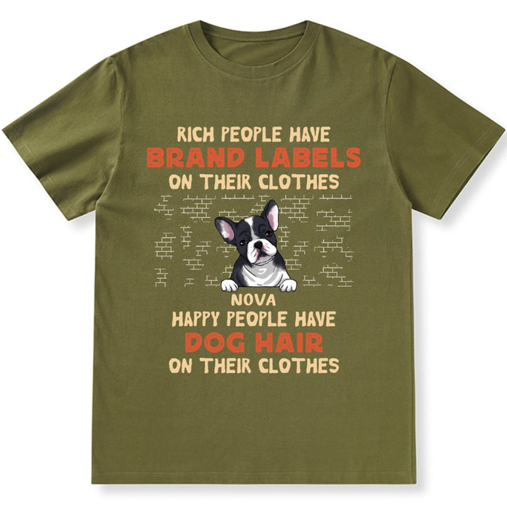 Rich People Have Brand Labels On Their Clothes - Personalized Custom Unisex T-shirt