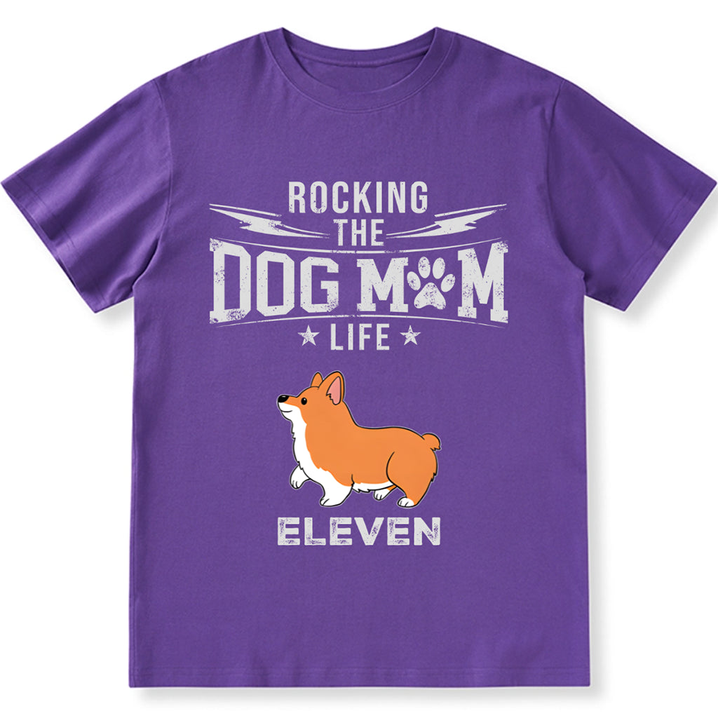 Rockig The Dog Mom Dad Life - Personalized Custom Unisex T-shirt