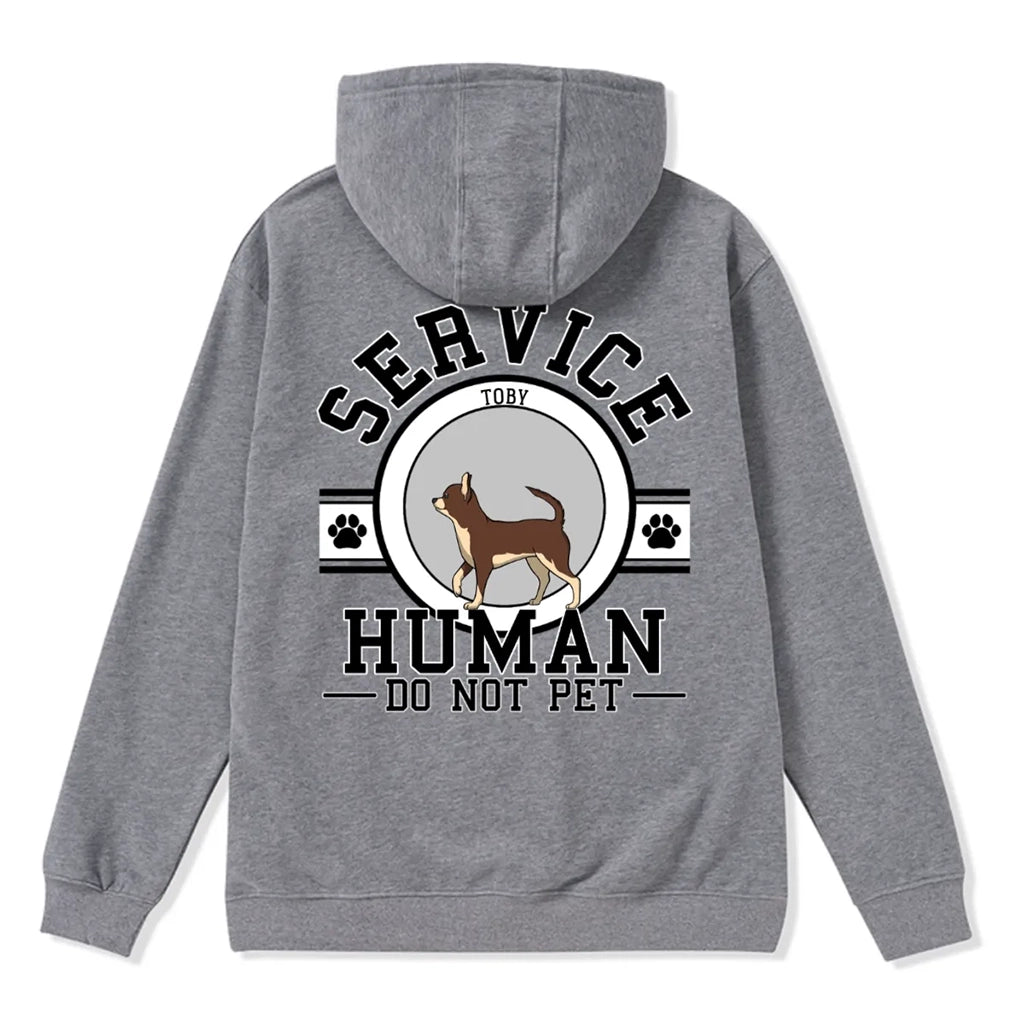 Service Human, Do Not Pet 6 - Personalized Custom Zipper Hoodie