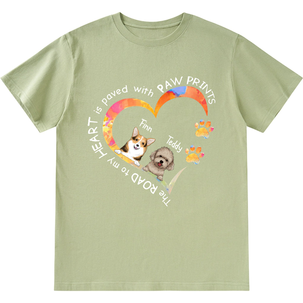 The Road To My Heart Is Paved With Paws Prints - Personalized Custom Unisex T-shirt