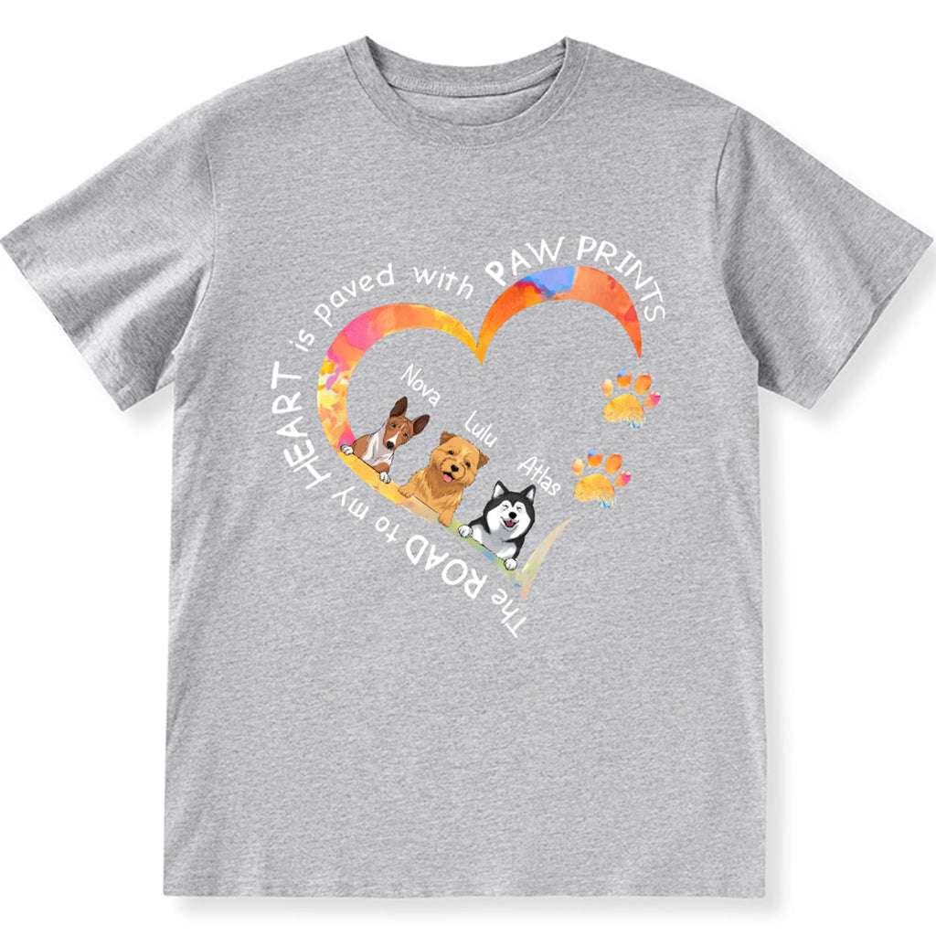 The Road To My Heart Is Paved With Paws Prints - Personalized Custom Unisex T-shirt