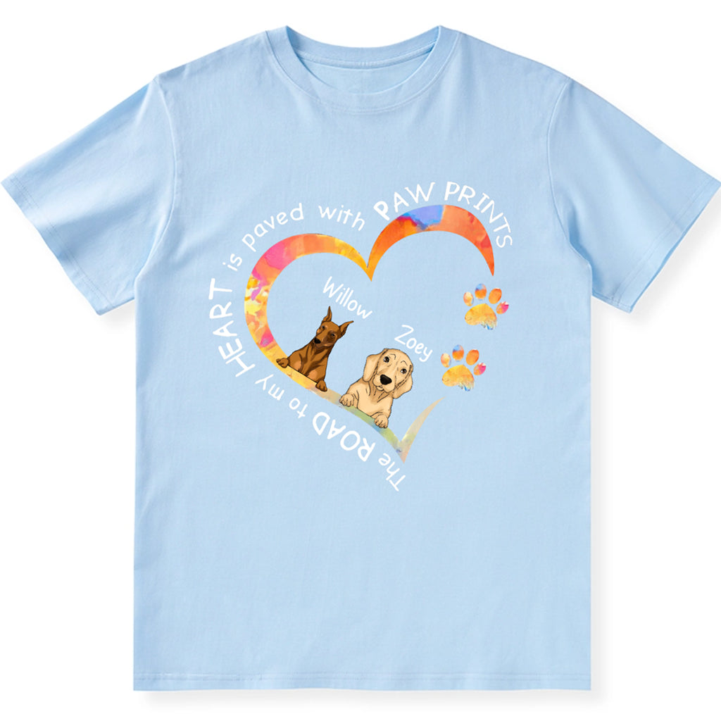 The Road To My Heart Is Paved With Paws Prints - Personalized Custom Unisex T-shirt