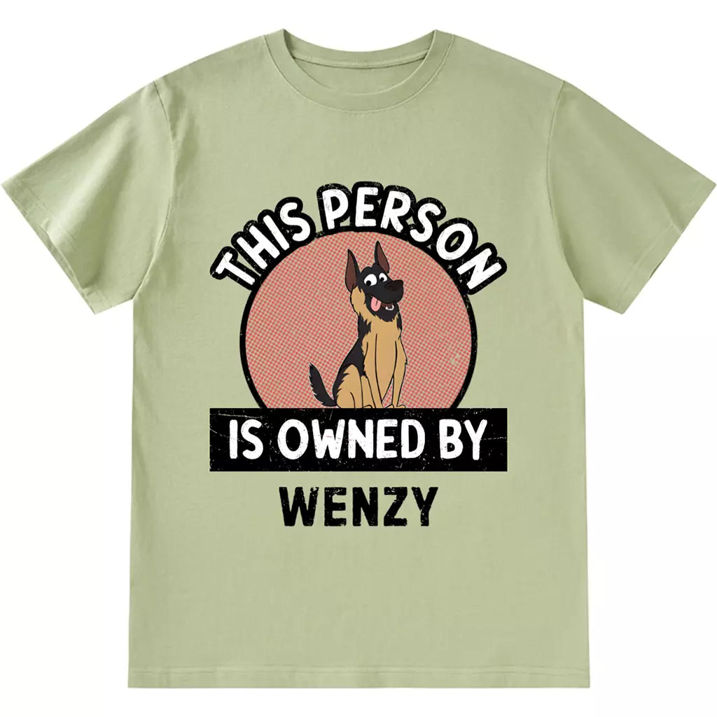 This Person Is Owned By - Personalized Custom Unisex T-shirt
