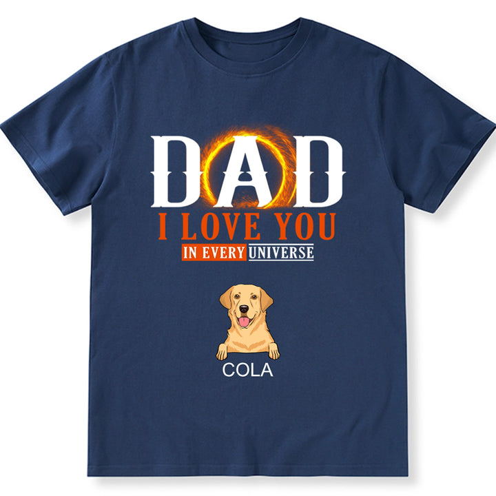 We Love You In Every Universe - Personalized Custom Unisex T-shirt