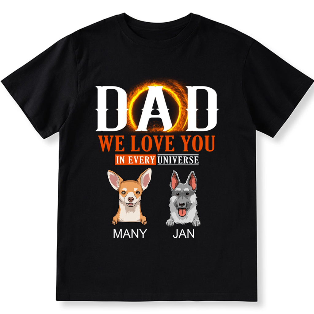 We Love You In Every Universe - Personalized Custom Unisex T-shirt