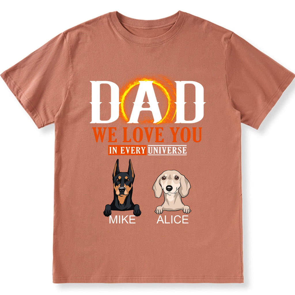 We Love You In Every Universe - Personalized Custom Unisex T-shirt