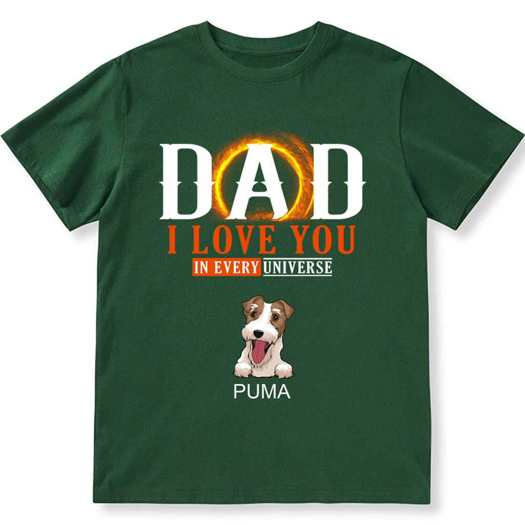 We Love You In Every Universe - Personalized Custom Unisex T-shirt