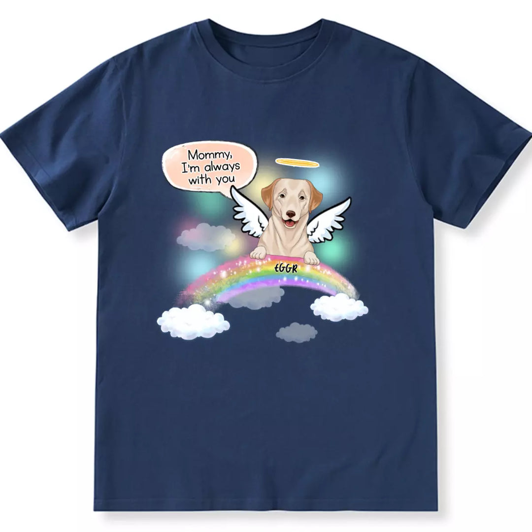 We're Always With You - Personalized Custom Unisex T-shirt