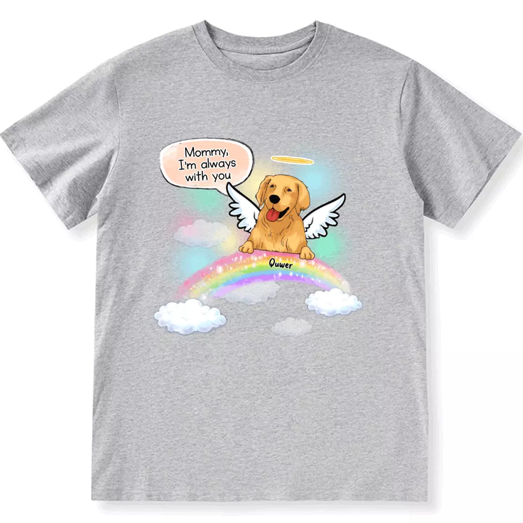 We're Always With You - Personalized Custom Unisex T-shirt