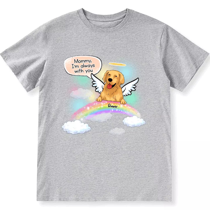 We're Always With You - Personalized Custom Unisex T-shirt