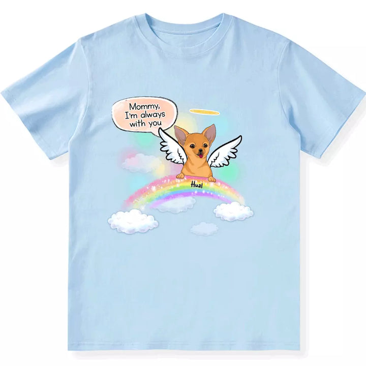 We're Always With You - Personalized Custom Unisex T-shirt