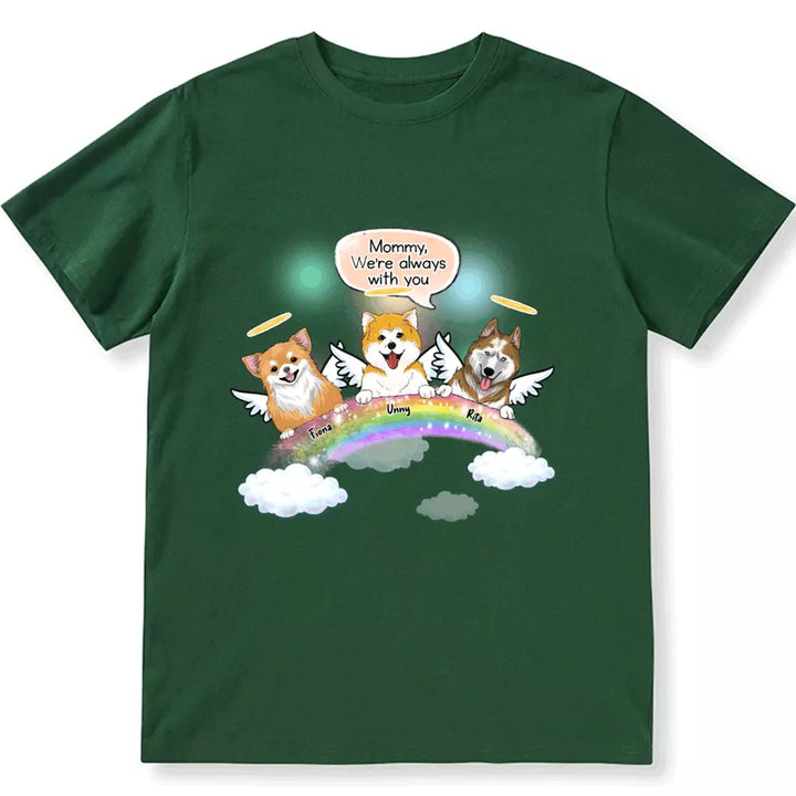 We're Always With You - Personalized Custom Unisex T-shirt