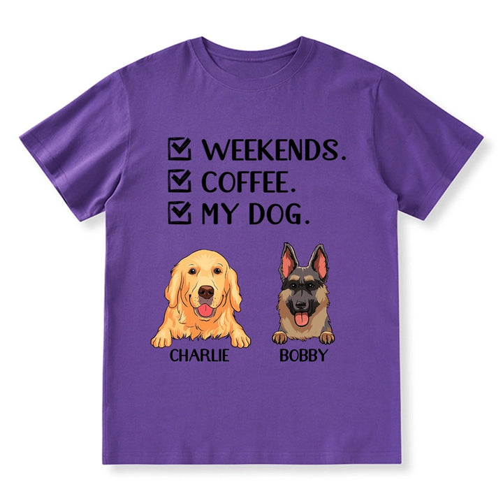 Weekends Coffee Dogs - Personalized Custom Unisex T-shirt