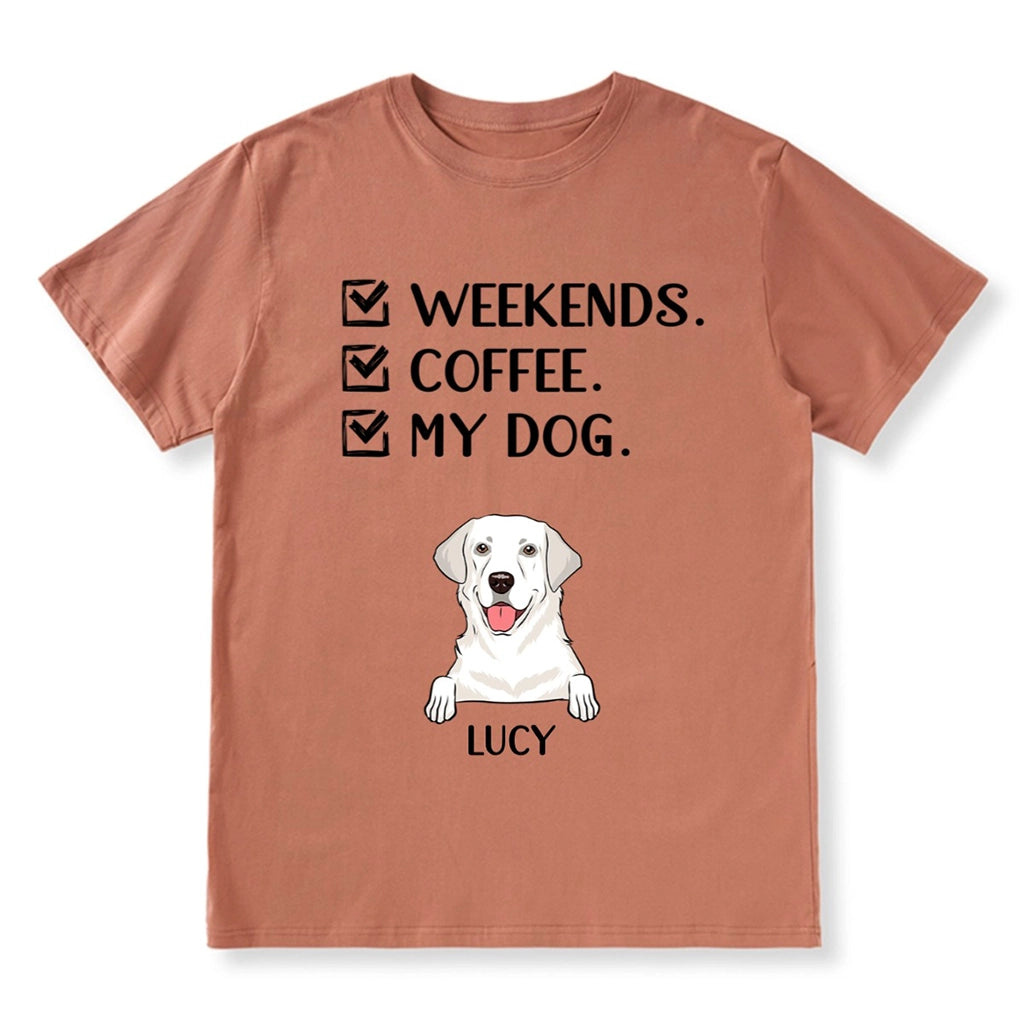 Weekends Coffee Dogs - Personalized Custom Unisex T-shirt
