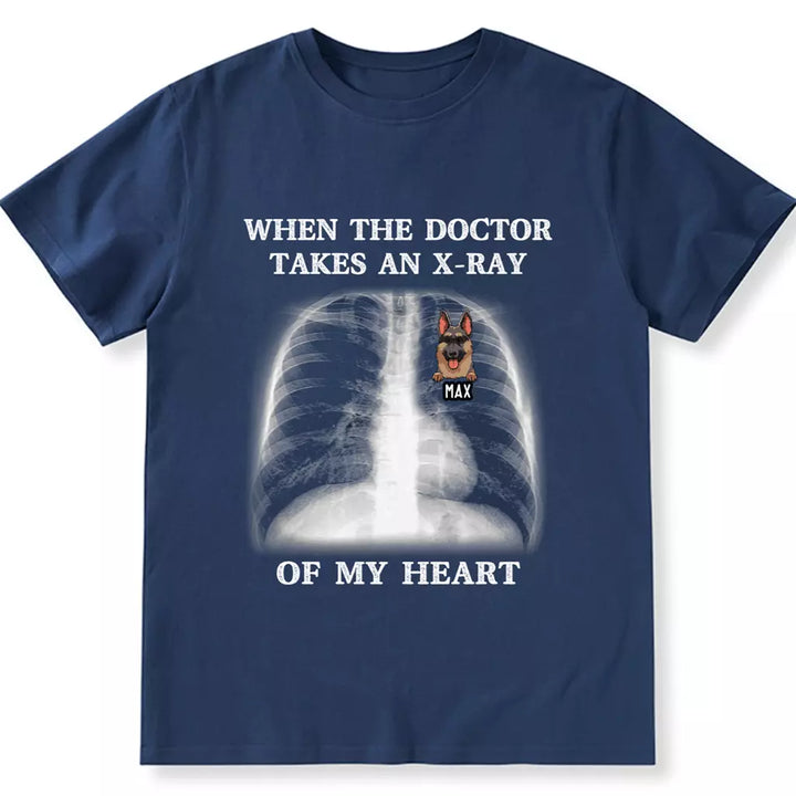 When The Doctor Takes An X-ray Of My Heart - Personalized Custom Unisex T-shirt