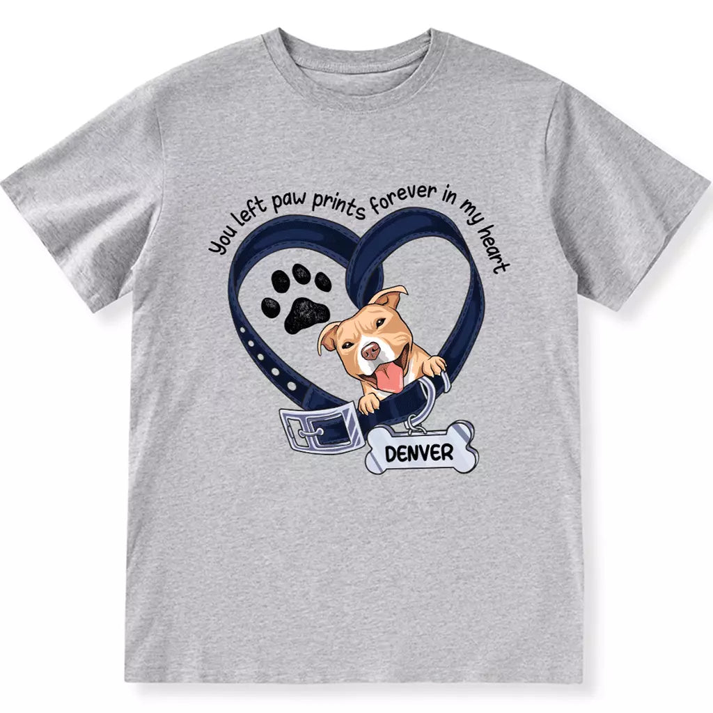 You Left Paw Prints In My Heart - Personalized Custom Unisex T-shirt